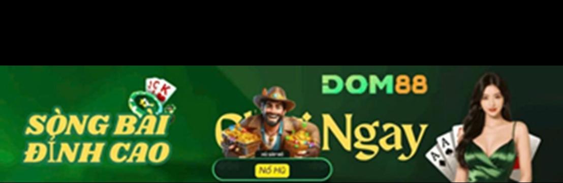 Nhà Cái Dom88