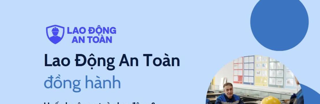 Lao Dong  An Toan
