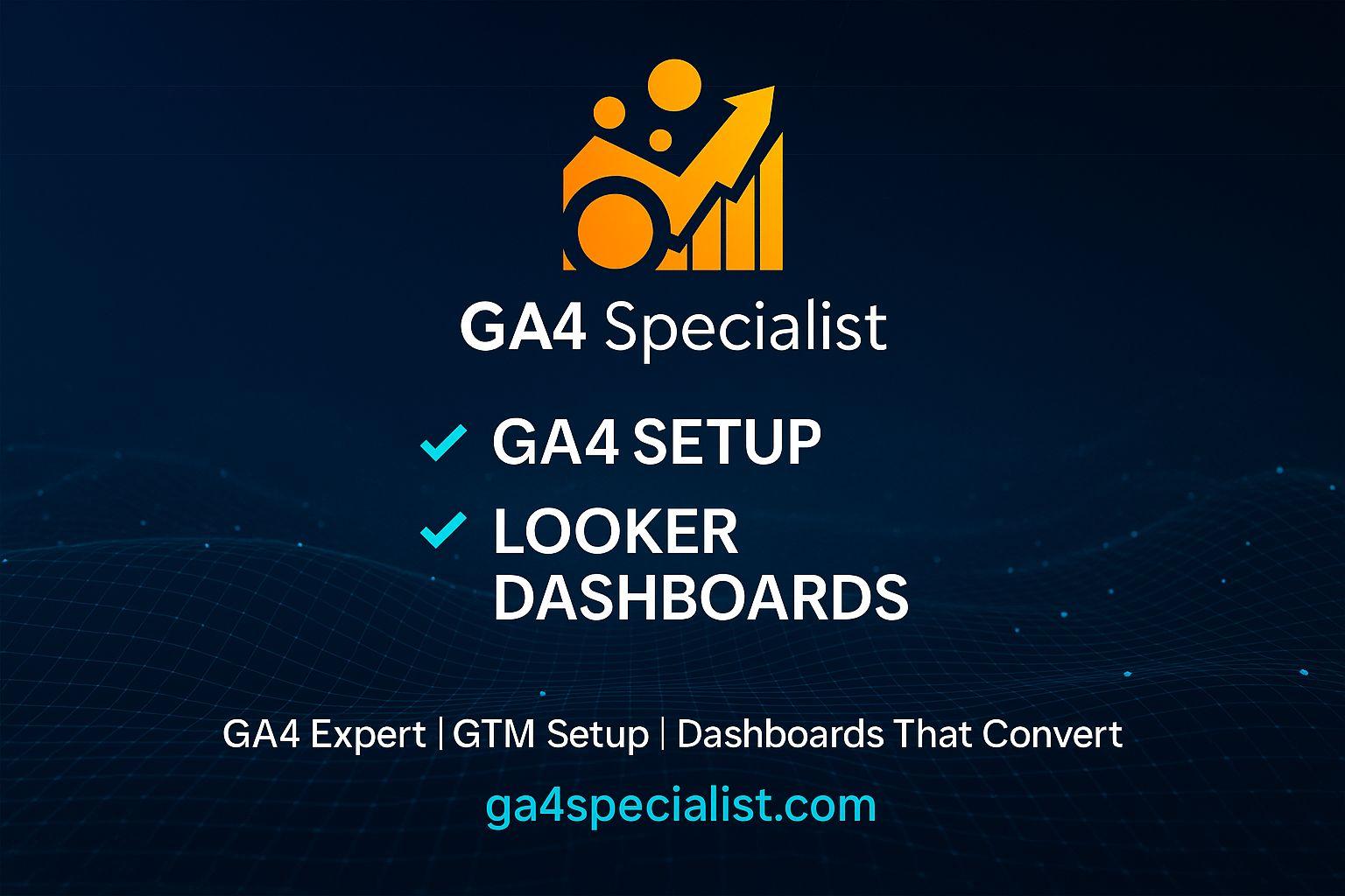 GA4 Specialist