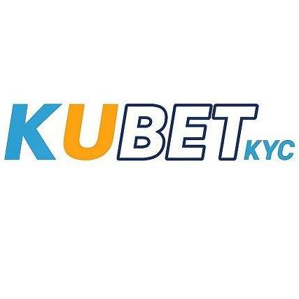 Giới Thiệu Kubet KYC
