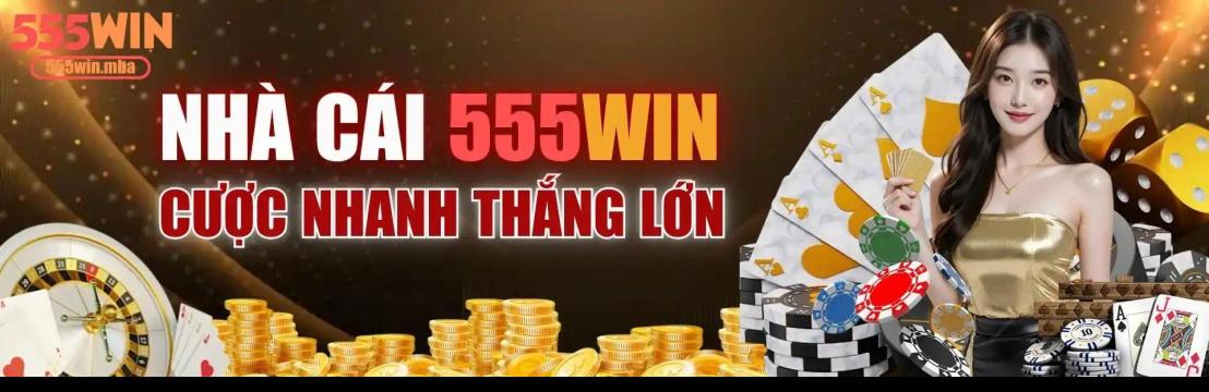Nh&agrave; C&aacute;i 555win