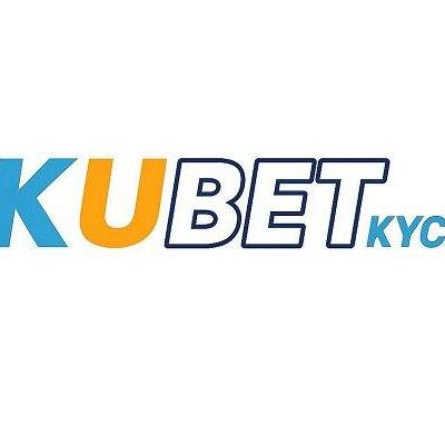 Đại Lý Kubet KYC