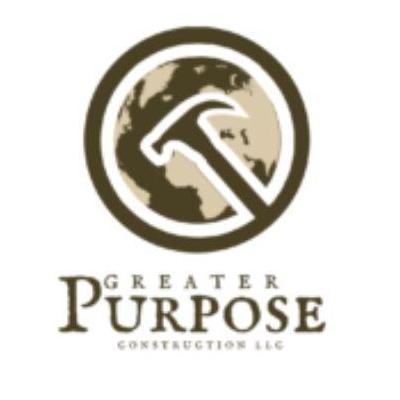 Greater Purpose  Construction