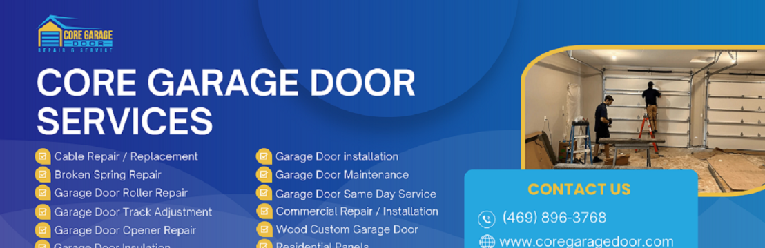 Core Garage		  Door Repair