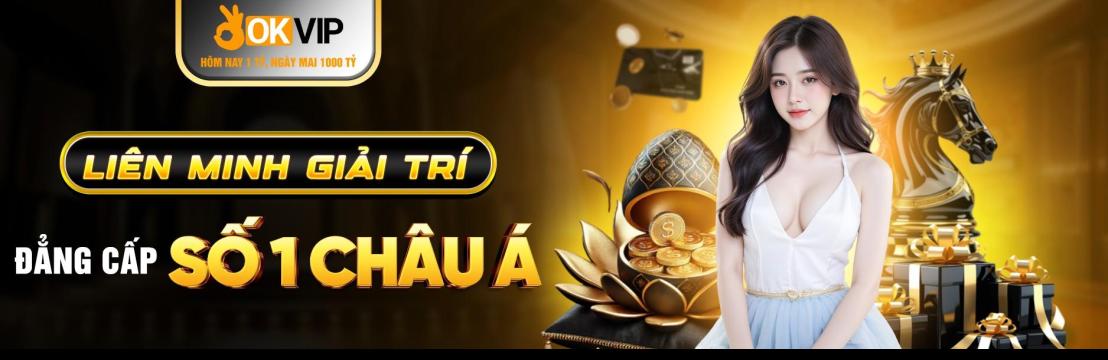 Li&ecirc;n Minh   OKVIP