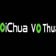 Coi Ch&ugrave;a V&otilde; Thuật TV