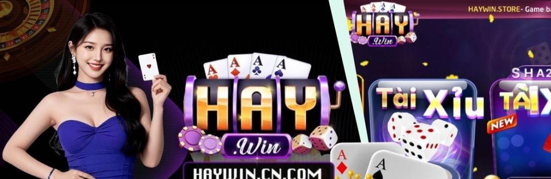 Haywin Cổng Game B&agrave;i