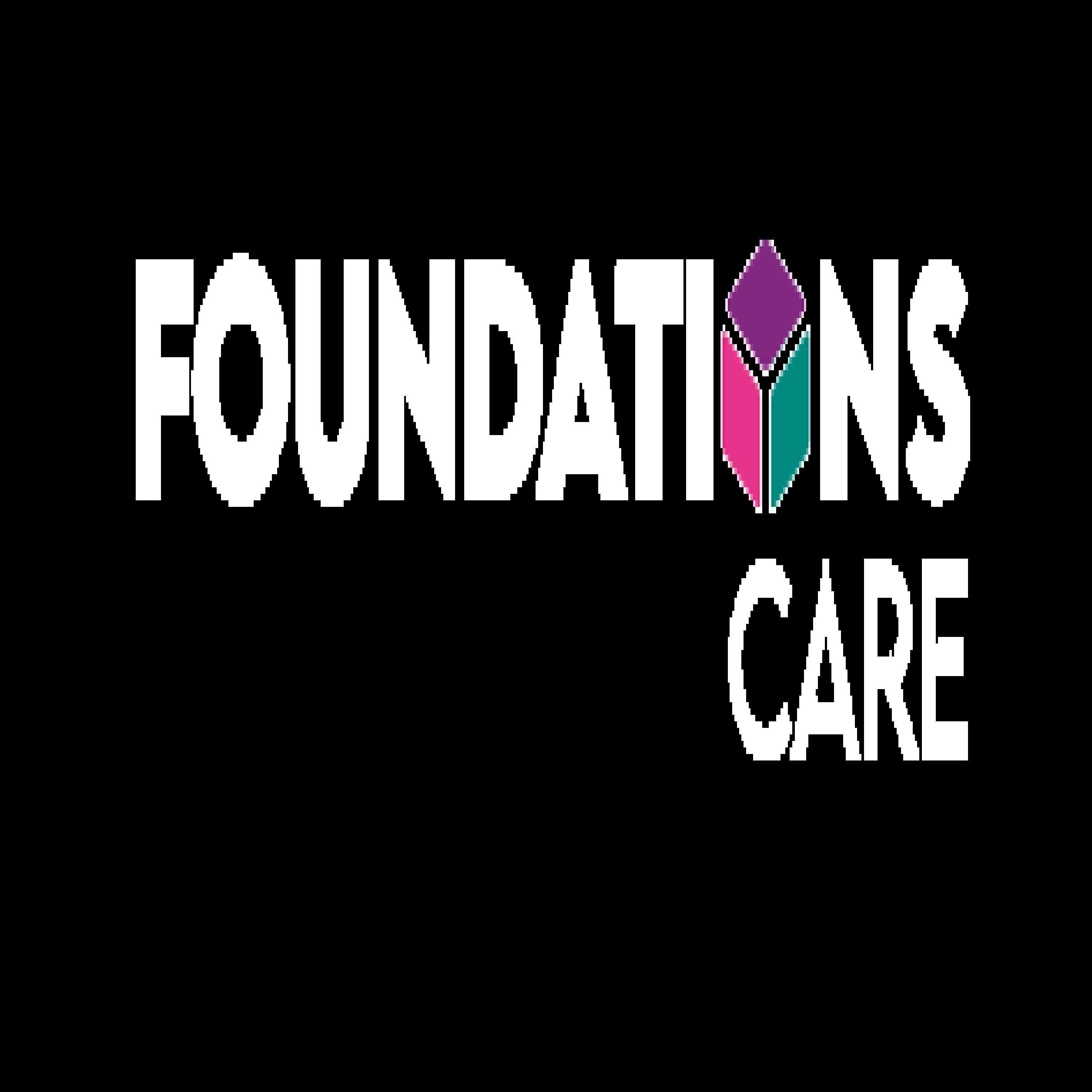 Foundations  Care