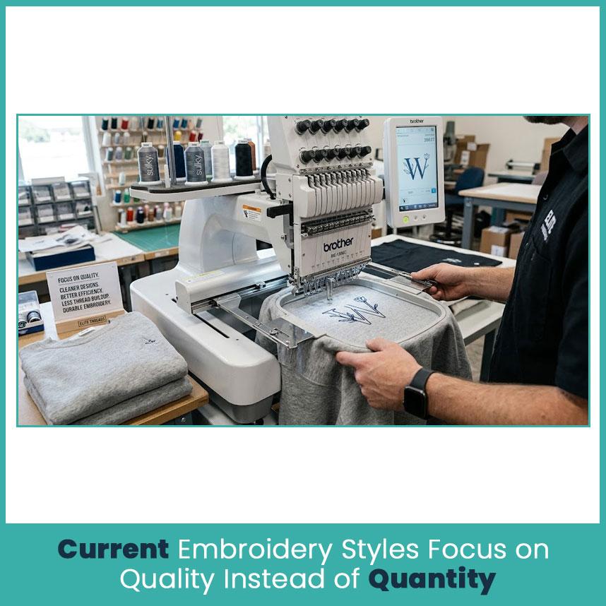 Current Embroidery Styles Focus on Quality Instead of Quantity