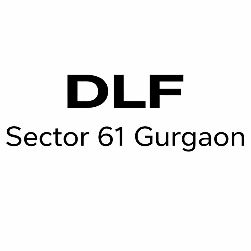 Dlf Sector 61